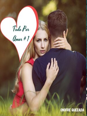 cover image of Todo Por Amor # 1